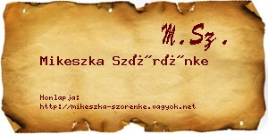 Mikeszka Szörénke névjegykártya